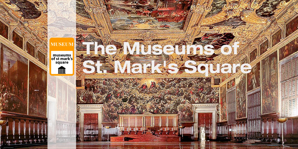 St.Mark's Square Museums Ticket
